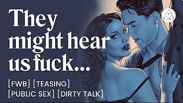 Friends to Lovers Sex in a Wedding Coatroom &ndash; Oral, Risky Sex & Dirty Talk - Porn Erotic Story for Women